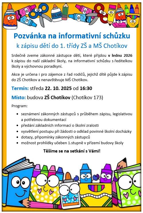 Informativní schůzka se uskuteční dne 22. 10. 2025 v budově ZŠ Chotíkov od 16:30 hodin.