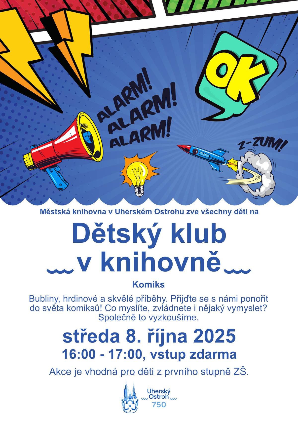Ve středu 8. října 2025 v 16:00 hodin se v prostorách městské knihovny na ostrožském zámku uskuteční říjnové setkání Dětského klubu, který sdružuje místní dětské čtenáře a milovníky knih a příběhů. Říjnové setkání bude věnováno komiksům a účastníci si na něm rovněž zkusí nějaký komiks vytvořit. Vstup je zdarma.