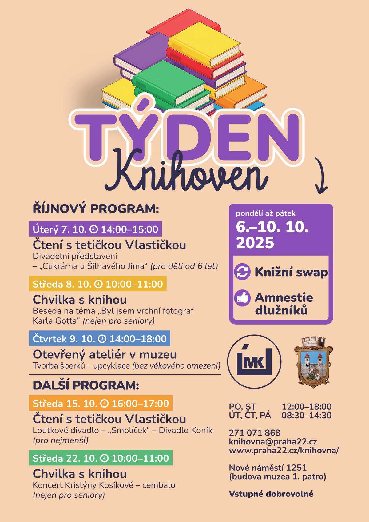 Dnes startuje nabitý program v Uhříněveském muzeu a knihovně v rámci události “Týden knihoven”.  Kromě westernové exploze v podobě dětského divadelního představení “Cukrárna u Šilhavého Jima” můžete zhlédnout besedu s dvorním fotografem Karla Gotta - Františkem Jiráskem.  Ve čtvrtek budeme od 14 do 18 hod upcyklovat - tvořit šperky z pet lahví.   A kdo náhodou dluží knihu, kterou nestihl vrátit v řádném termínu, od pondělí do pátku probíhá Amnestie dlužníků. Tak nám ji klidně přineste, hříšníkům pro tentokrát vše odpuštěno 😉  Přijďte, těšíme se na vás.
