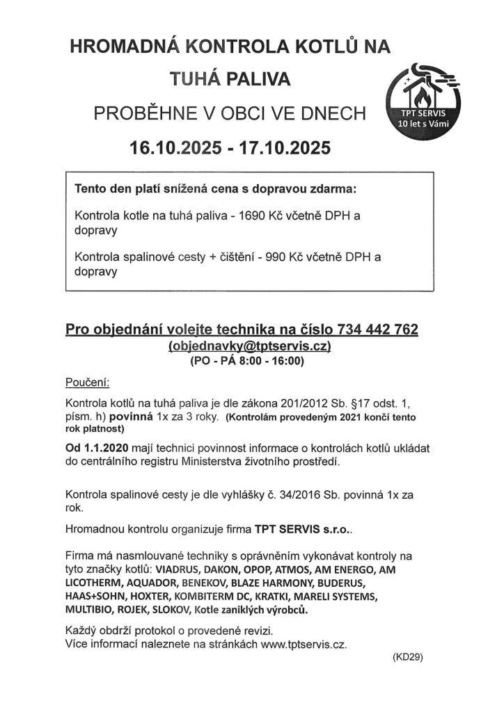 Kontrola a čištění kotlů na tuhá paliva a spalinových cest 16. - 17.10.2025.  Objednávky: 734 442 762