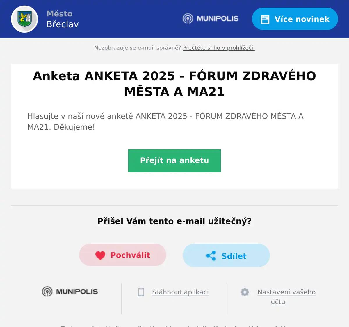 Hlasujte v naší nové anketě ANKETA 2025 - FÓRUM ZDRAVÉHO MĚSTA A MA21. Děkujeme!
