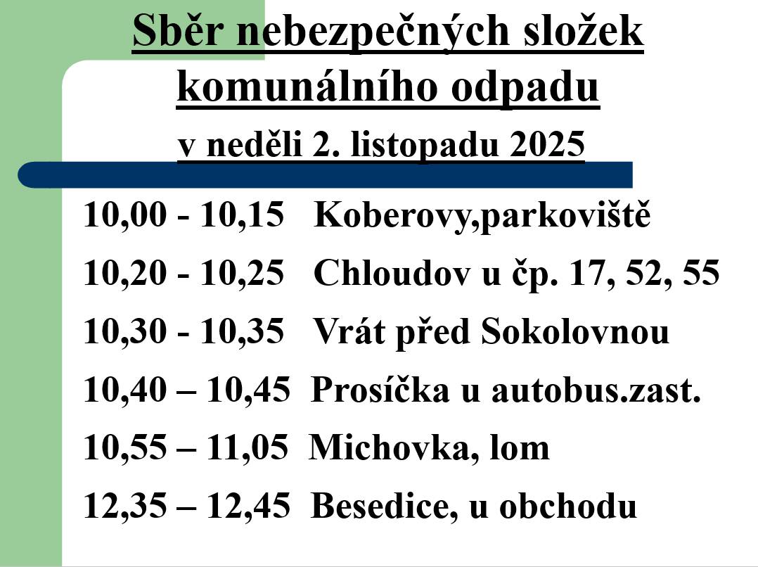 V neděli 2. listopadu 2025 proběhne sběr nebezpečných složek komunálního odpadu.