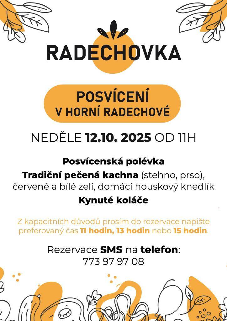 Hospoda Radechovka zve na posvícení, které se koná v neděli 12. října 2025 od 11 hodin v Horní Radechové. Přijďte si užít den plný zábavy a dobrého jídla.