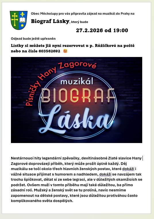 Obec Měcholupy zve všechny příznivce Hany Zagorové na představení muzikálu Biograf láska v Divadle Kalich v Praze.