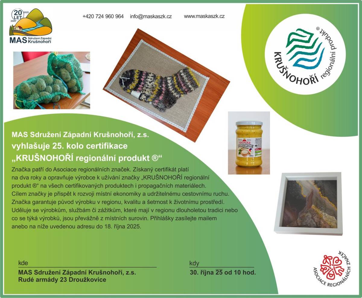 MAS Sdružení Západní Krušnohoří vyhlásila 25. výzvu k  udílení certifikátu regionální značky „KRUŠNOHOŘÍ regionální produkt®“.