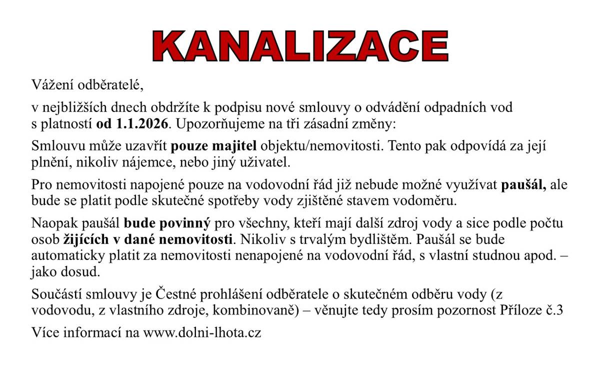 Vzor smlouvy o odvádění odpadních vod. Tyto smlouvy se budou podepisovat na Obecním úřadě v Dolní Lhotě v úředních hodinách (pondělí, středa).
