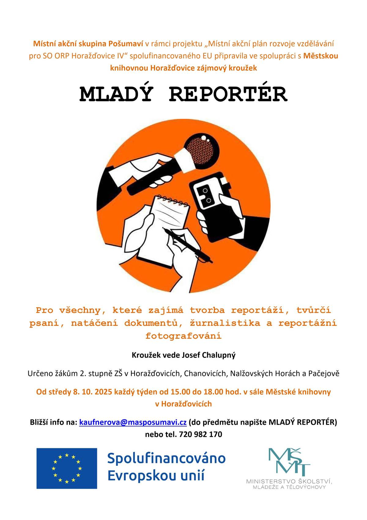 Dobrý den,  rád bych Vás informoval o posledních volných místech v kroužku, mimo jiné, pro žáky chanovické základní školy. Konkrétně pak pro žáky druhého stupně.  Určitě stojí za zmínku, že kroužek je bezplatný.  Více informací v přiloženém letáku.