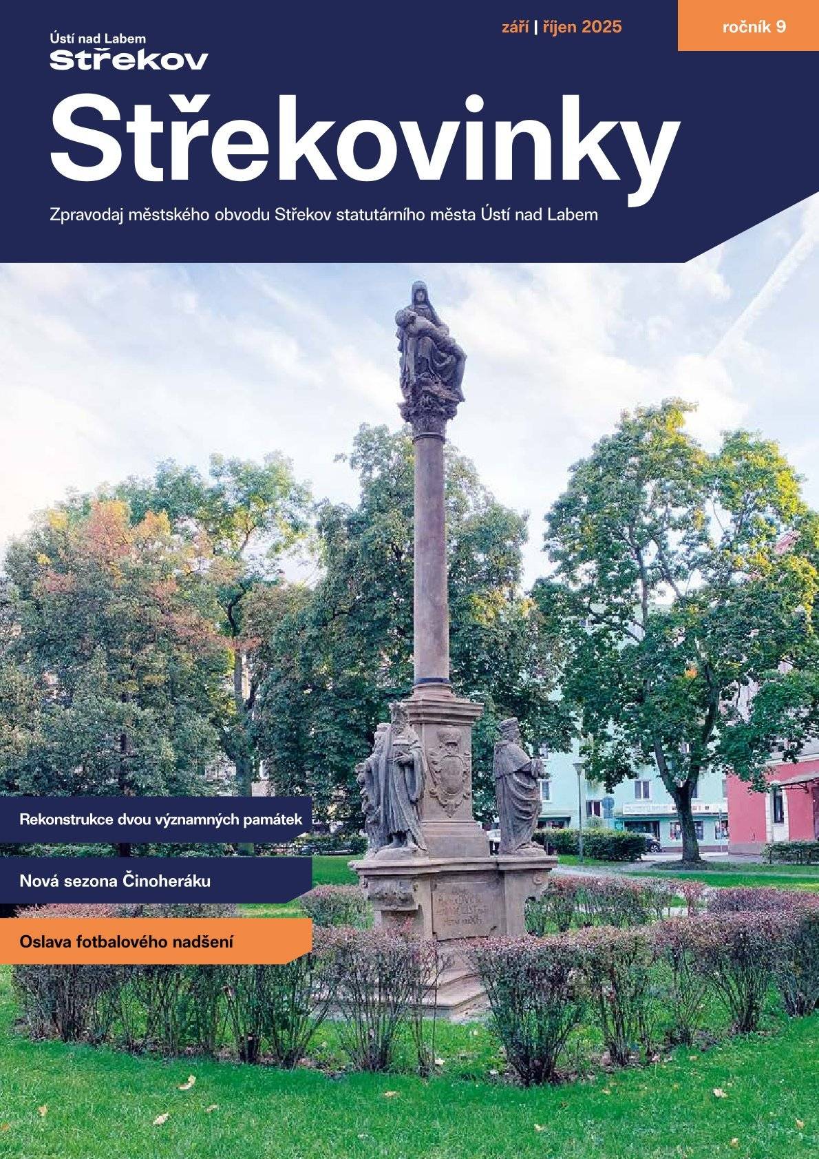 Vyšlo nové číslo obvodního zpravodaje Střekovinky. Benefitem elektronické podoby je například možnost zvětšování textu nebo pohodlé listování. V archivu MUNIPOLIS najdete i starší čísla zpravodaje. Můžete se tak vrátit k jejich přečtení kdykoliv v budoucnu.