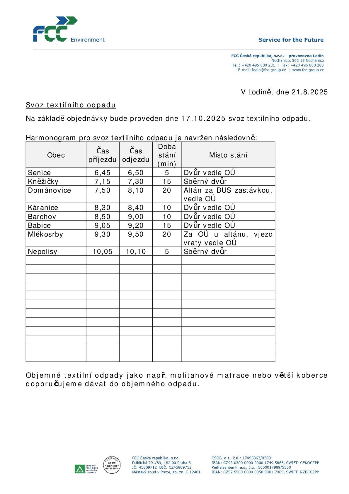 Dne 17. 10. 2025 se uskuteční svoz textilního odpadu ze dvora Obecního úřadu Barchov v termínu 8,50 - 9,00. Odkládaný textil můžete nosit na dvůr již ve čtvrtek a ukládat do prostoru u výsuvného žebříku.