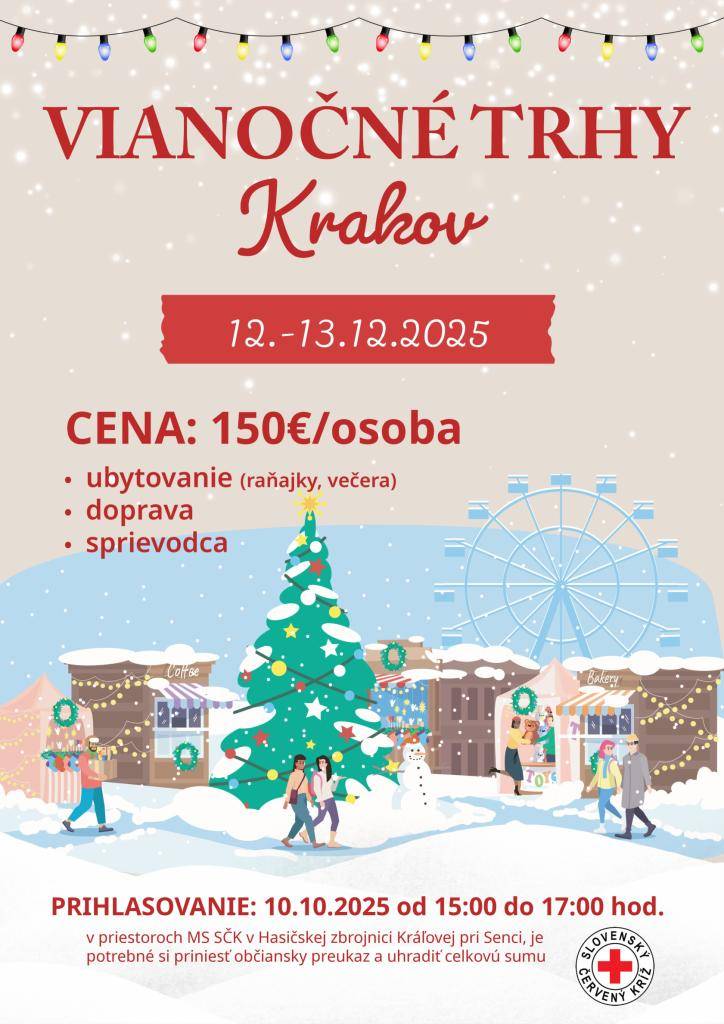 Miestny spolok Červeného kríža organizuje výlet - Vianočné trhy Krakov 12. – 13.12.2025, cena 150 €/osoba (ubytovanie, doprava, sprievodca). Prihlasovanie 10.10.2025 od 15:00 do 17:00 v Hasičskej zbrojnici v Kráľovej pri Senci.