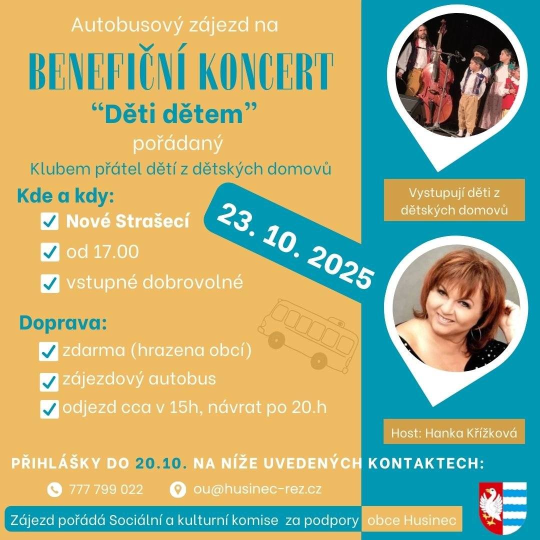 Zveme vás na autobusový zájezd do Nového Strašecí na benefiční koncert "Děti dětem", který se uskuteční dne 23.10.2025 s odjezdem cca v 15:00. tým OÚ
