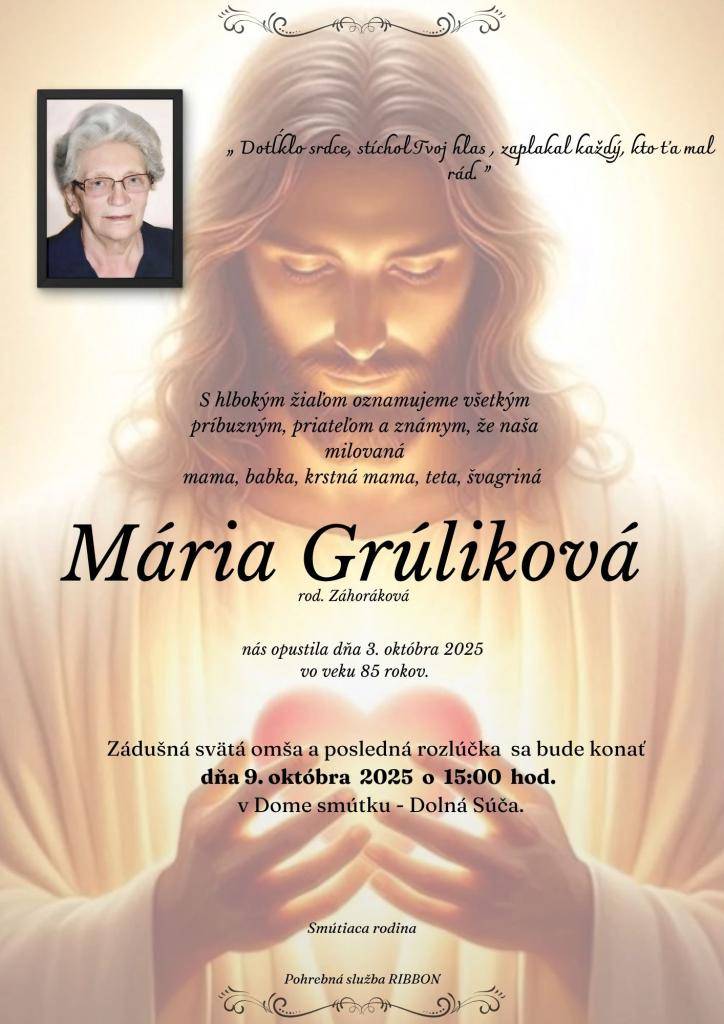Posledná rozlúčka so zosnulou bude vo štvrtok 9. októbra 2025 o 15,00 hodine v Dome Smútku v Dolnej Súči.    Smútiacim pozostalým vyslovujeme úprimnú sústrasť