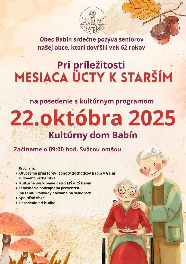 Obec Babín srdečne pozýva všetkých seniorov vo veku nad 62 rokov na podujatie pri príležitosti Mesiaca úcty k starším. Posedenie sa uskutoční 22. októbra 2025 v Kultúrnom dome Babín s pekným kultúrnym vystúpením.