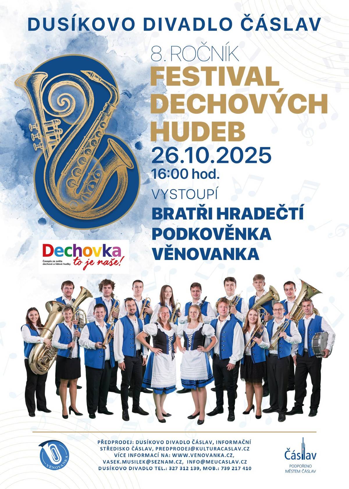 Festival se koná dne 26.10.2025 od 16 hodin v Dusíkově divadle v Čáslavi. Na festivalu vystoupí Bratři Hradečtí (znáte z TV Šlágr), Podkověnka a Věnovanka.