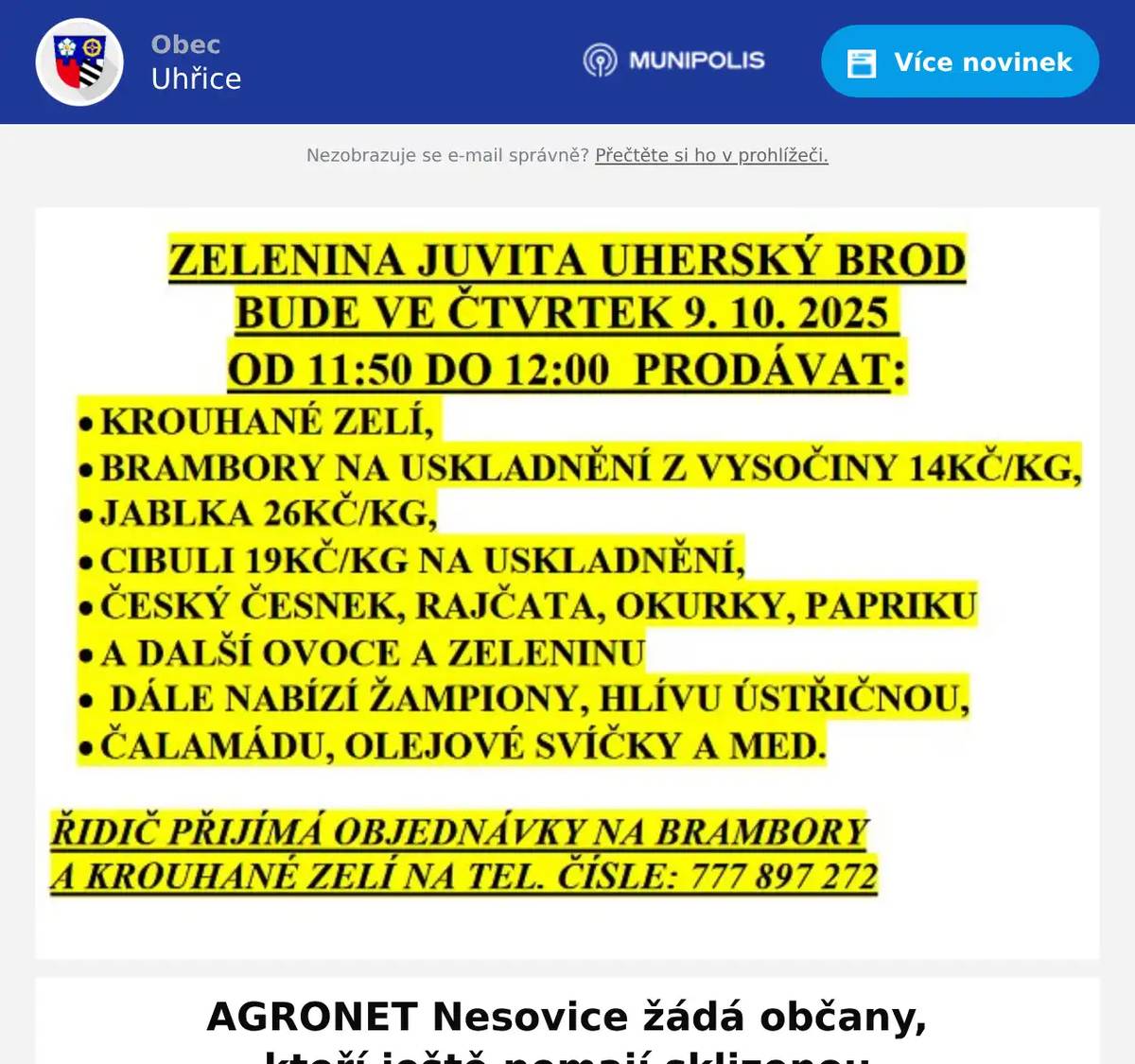 AGRONET Nesovice žádá občany, kteří ještě nemají sklizenou záhumenkovou řepu, nechť tak neprodleně učiní a to nejpozději do 14.10.