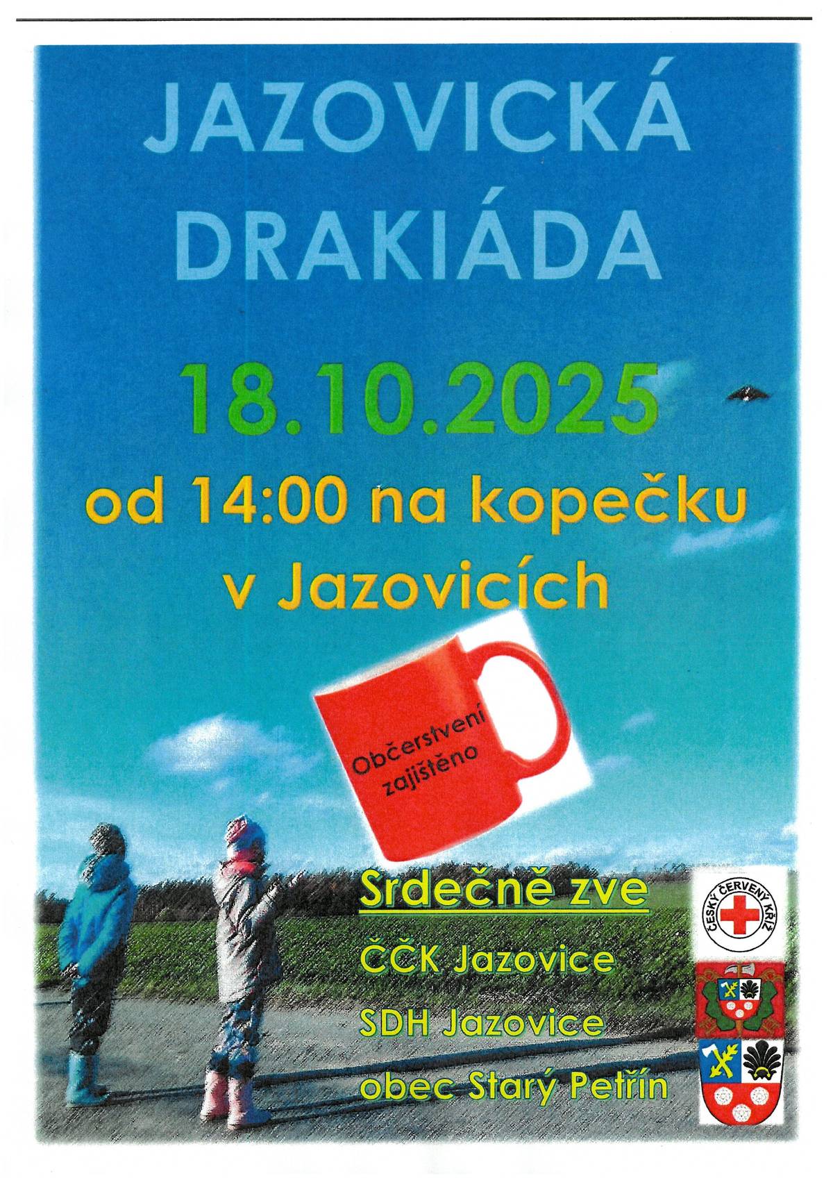 Zveme vás na drakiádu, která se uskuteční 18. října 2025 od 14:00 hod. na kopečku v Jazovicích. Občerstvení zajištěno.