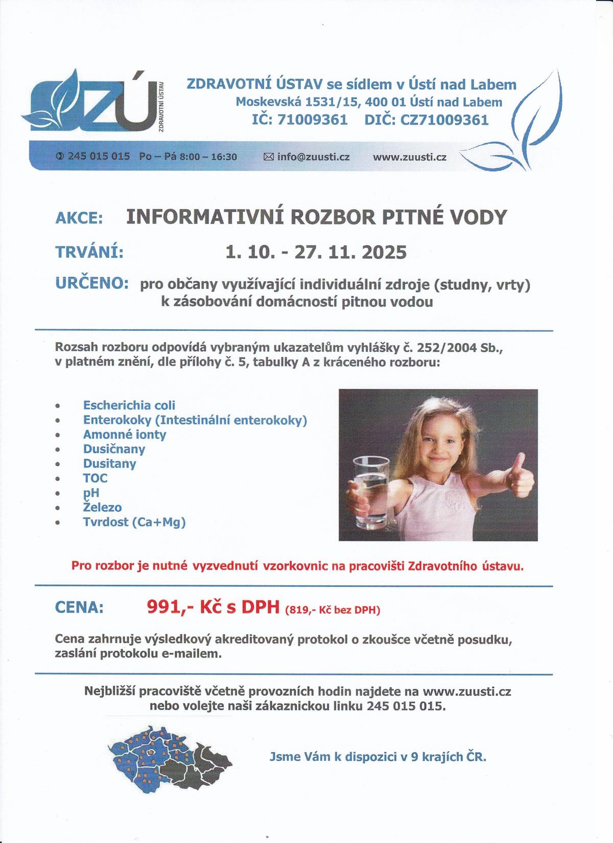 Informativní rozbor pitné vody od 1.10. do 27.11.2025 pro občany využívající individuální zdroje vody za cenu 991,- Kč s DPH na tel. 245 015 015.