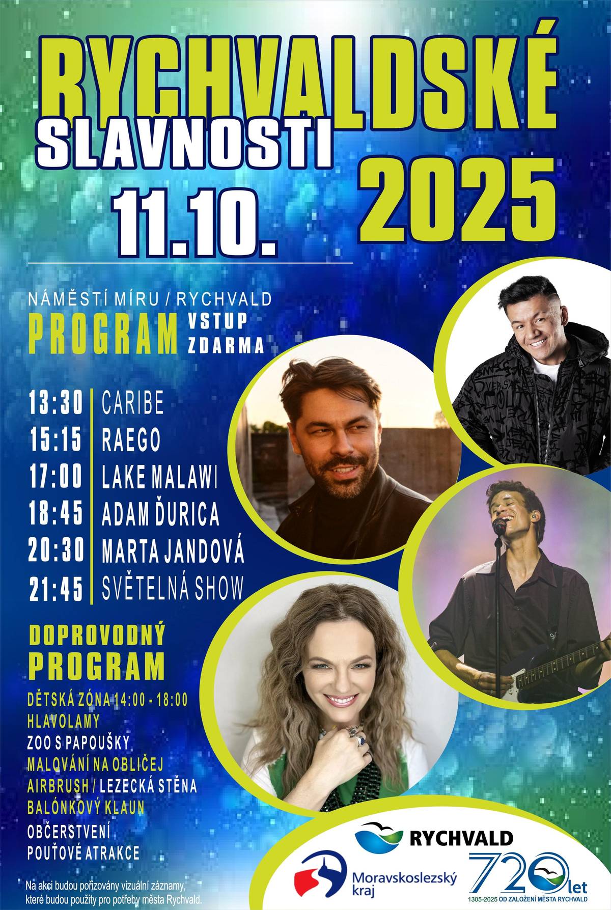 Srdečně vás zveme na dvě významné akce, které se uskuteční o nadcházejícím víkendu: Sobota 11. října 2025 od 13:30 do 22:00 - Rychvaldské slavnosti Neděle 12. října 2025 od 10:00 do 18:00 - Oslavy 720. výročí města Rychvald Po oba dny bude připraven bohatý kulturní a doprovodný program v různých částech města – na Náměstí Míru, v areálu Rychvaldského zámku, v základní a mateřské škole, v Domě dětí a mládeže i v místních kostelech. Současně informujeme, že po dobu konání obou akcí bude zajištěna služba SENIOR TAXI, která zajistí pohodlnou dopravu seniorům na místa konání (centrum města a zámek) a zpět. V případě potřeby volejte na telefonní číslo: 728 525 065. Těšíme se na vaši účast a společné oslavy 720 let našeho města.