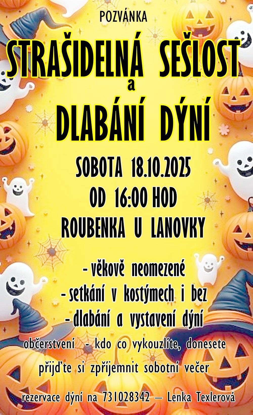 Strašidelná sešlost a dlabání dýní sobota 18.10.2025 od 16.00 hod v roubence u lanovky