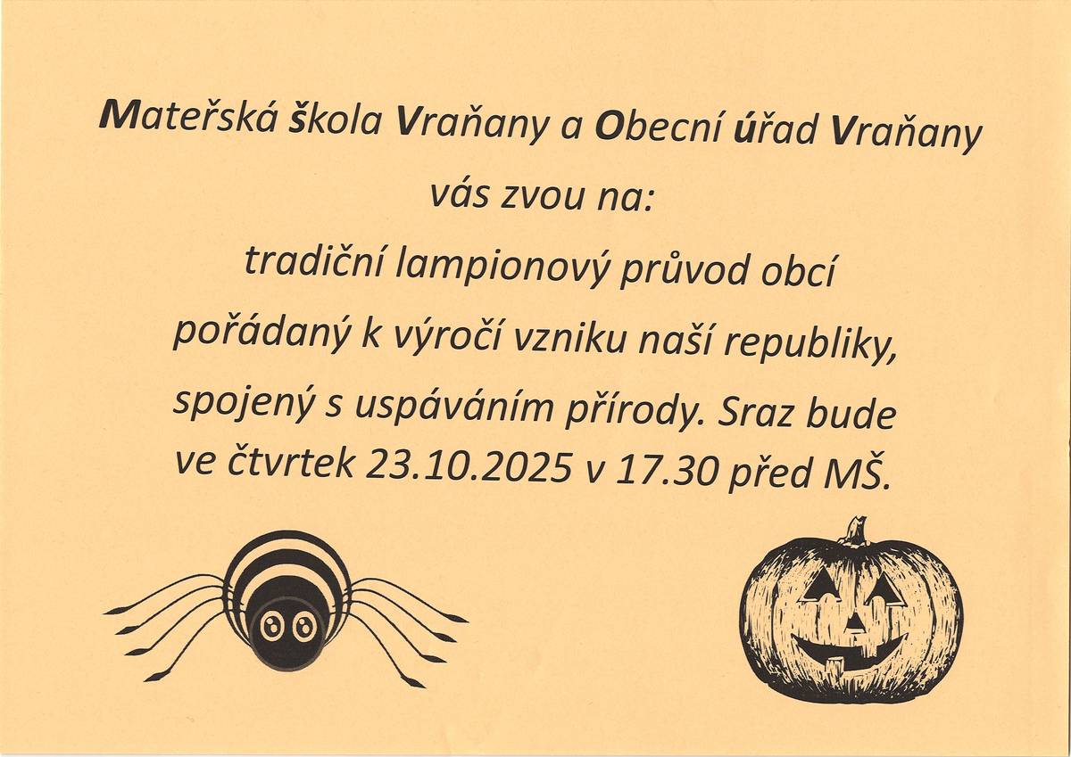 Sraz ve čtvrtek 23.10. v 17:30 před školkou ve Vraňanech.