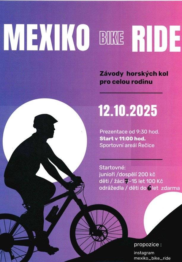 1) Řečické ženy zítra pořádají cvičení nejen pro seniory na židli. Začátek je v 16.30 hodin v kulturním domě - vchod zezadu. Cvičení pod vedením zkušené fyzioterapeutky je vhodné i pro méně pohyblivé osoby. Vezměte si vhodné oblečení. Cena je 150 Kč. 2) Z provozních důvodů bude pošta Radešínská Svratka zítra otevřena od 7 do 10.30 a od 12.30 do 13.15 hodin. 3) Tělovýchovná jednota Řečice zve všechny sportovní přátele i ostatní odvážlivce, kteří se chtějí ve vlastním tempu kochat okolím naší obce, na třetí ročník cyklistických závodů Mexiko bike ride. Akce se koná v neděli 12. října. Závodníci se budou zapisovat od 9.30 hodin, start závodu je v 11 hodin. Cyklistická helma je povinná. Srdečně zvou a na vaši hojnou účast se těší team pořadatelů. 4) Z důvodu malování prostor ordinace v Bobrové ve dnech 16. a 17. října bude MUDr. Kozárová v těchto dnech ordinovat v Řečici, a to v době od 8 do 11 hodin. Paní doktorka děkuje za pochopení. 5) Pozvánka na výstavu Vůně medu níže