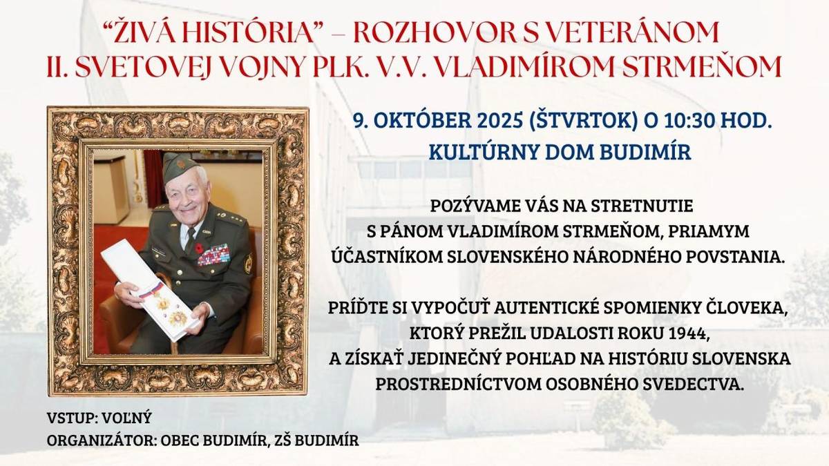 Srdečne Vás pozývame na rozhovor s veteránom II. Svetovej vojny plk. V.v. Vladimírom Strmeňom vo štvrtok o 10:30 hod. v sále KD