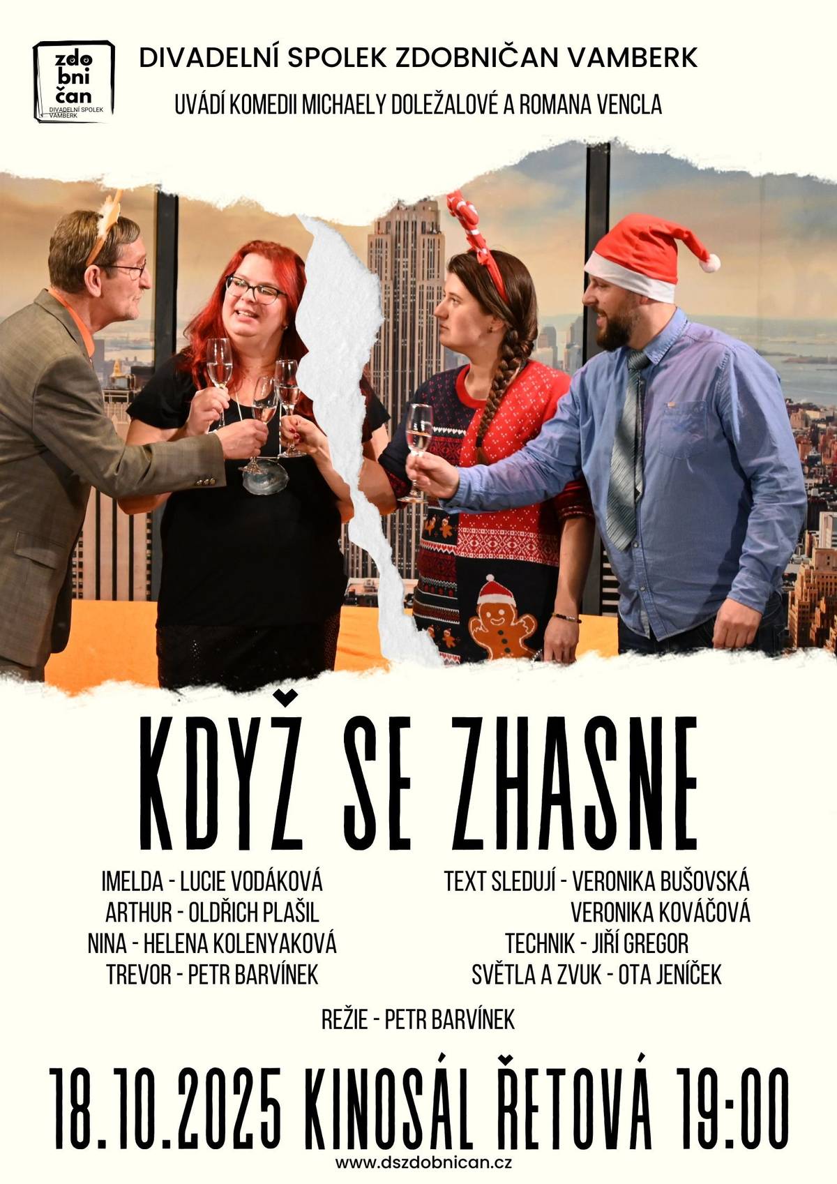 V sobotu 18.10.2025 od 19 hod. vás zveme do řetovského kinosálu na komedii Když se zhasne divadelního spolku Zdobničan Vamberk.