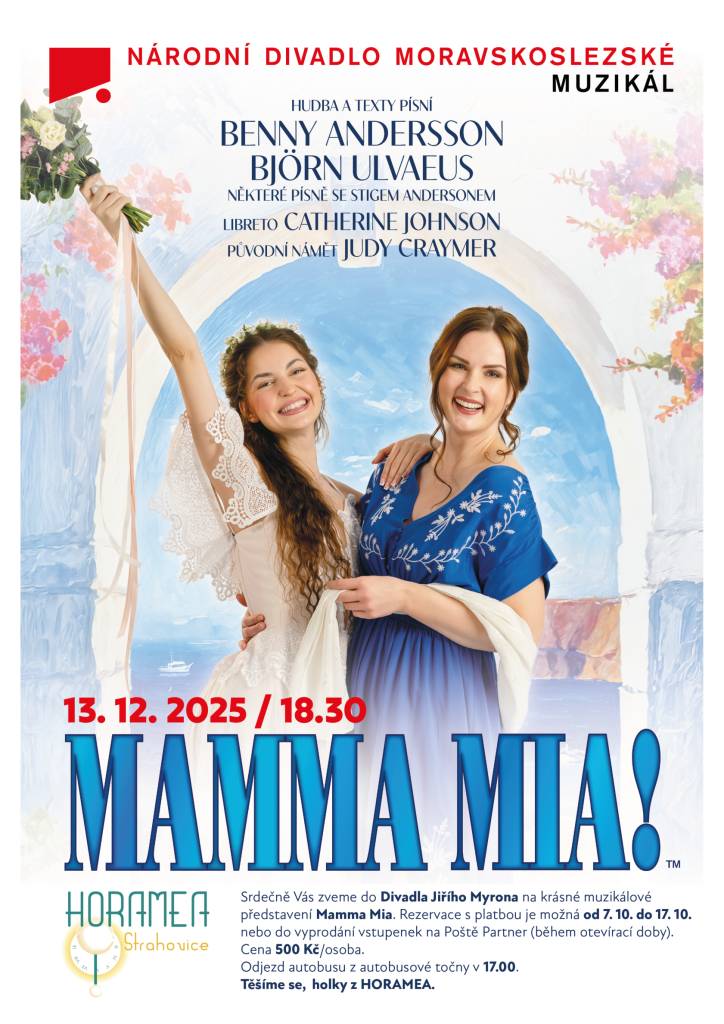 v sobotu 13.12.2025 od 18.30 hod. na muzikálové představení Mamma Mia! Odjezd autobusu v 17.00 hod.