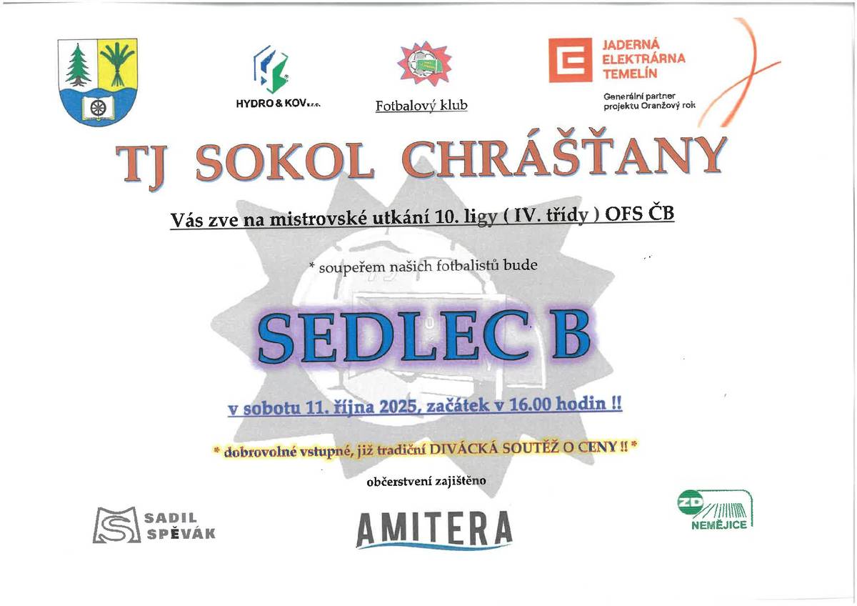 TJ SOKOL CHRÁŠŤANY "A" srdečně zve na mistrovské utkání 10.ligy, které se odehraje v sobotu 11.10.2025 od 16:00 hod. na hřišti v Chrášťanech. Soupeřem bude SEDLEC B.