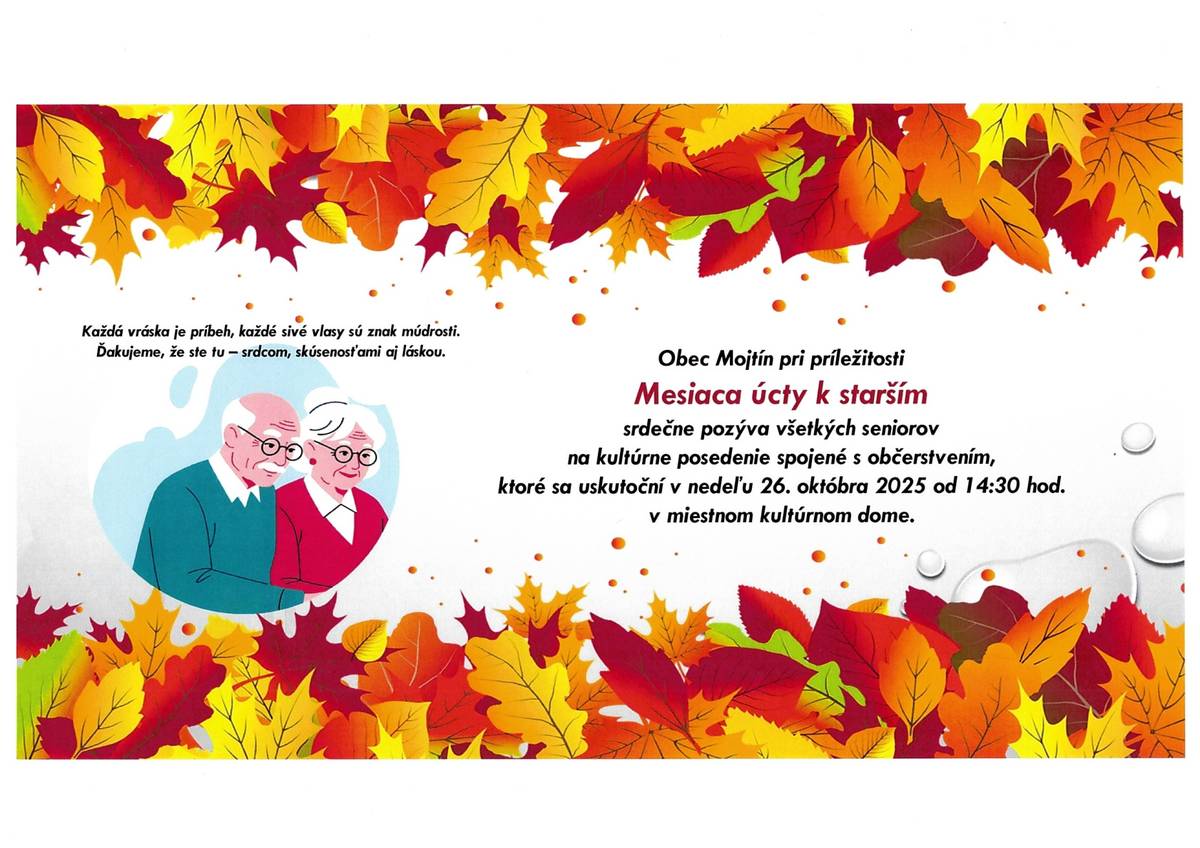 Obec Mojtín srdečne pozýva všetkých seniorov na kultúrne posedenie pri príležitosti Mesiaca úcty k starším.