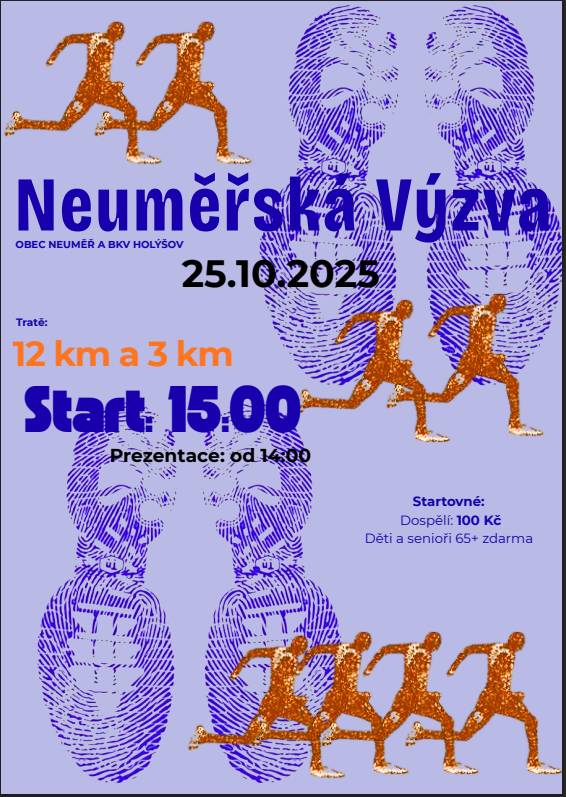 V sobotu 25.10.2025. od 15 hodin zveme na 6. ročník běžeckého závodu Neuměřská Výzva. Tratě budou připravené v délce 3,4km a 12 km. Jako každý rok není běh podmínkou účasti. Děti v doprovodu rodičů. Těšíme se na vás.