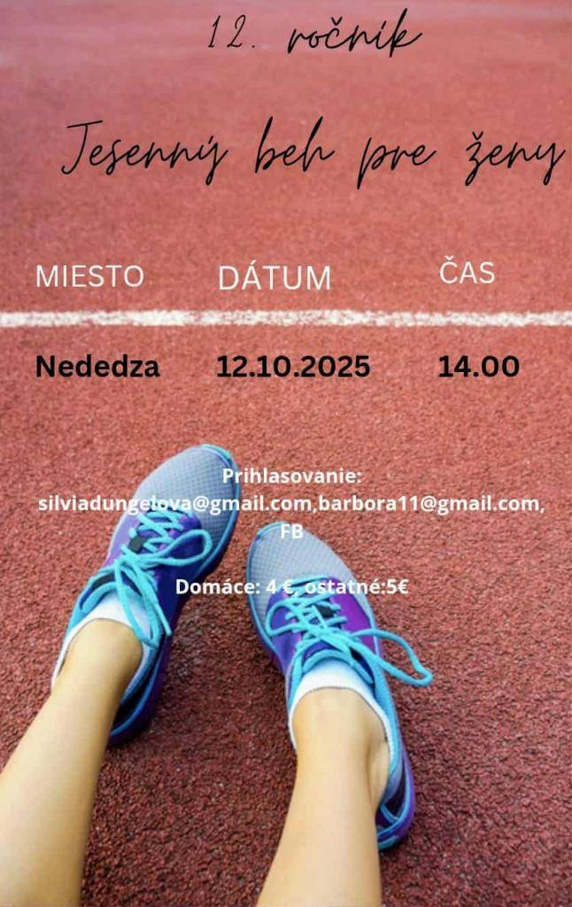 Pozývame všetky ženy a dievčatá na 12. ročník Jesenného behu žien obcí Nededza - Teplička nad Váhom, ktorý sa bude konať dňa 12. októbra 2025 o 14-tej hodine.  Tento ročník štartujeme z ihriska v Nededzi. Prihlasovať sa môžete: silviadungelova@gmail.com a barbora11@gmail.com.