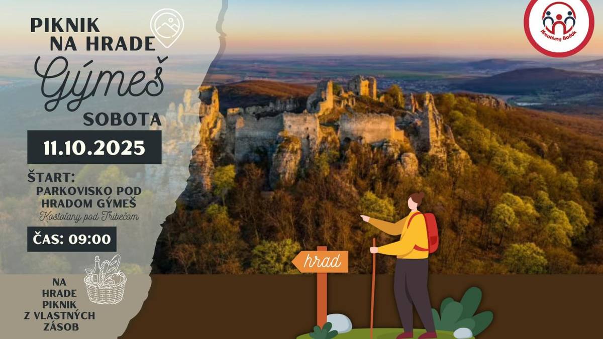 Kreatívny Bodok Vás pozýva na výstup na hrad Gýmeš, na ktorom bude spoločný piknik z vlastných zásob. Stretnutie  dňa 11.10. 2025 o 09:00 hod na Parkovisku pod hradom Gýmeš v Kostoľanoch pod Tribečom.