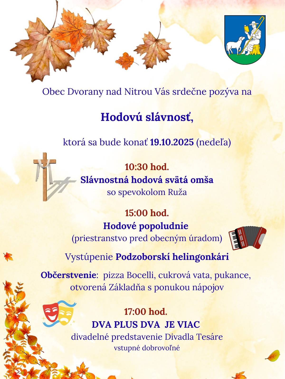 Obec Dvorany nad Nitrou, pozýva všetkých občanov na hodové popoludnie.