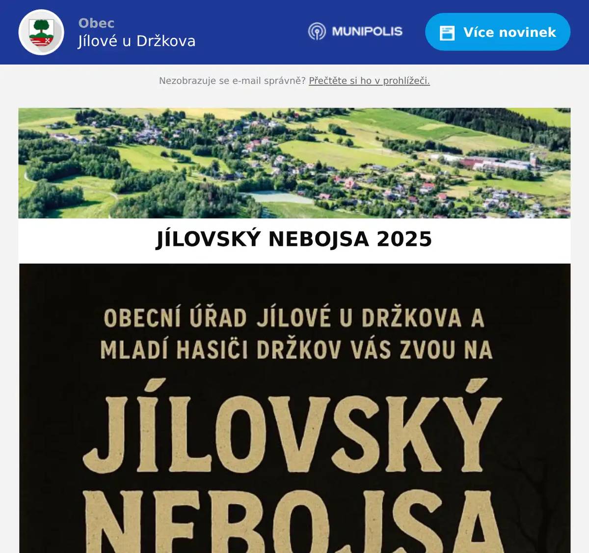Obecní úřad Jílové u Držkova a Mladí hasiči Držkov vás srdečně zvou na tradiční akci Jílovský nebojsa, která se uskuteční v sobotu 1. listopadu 2025 od 18 hodin. Startujeme u hasičárny v Jílovém a čeká vás strašidelně zábavný večer plný odvahy, dobrodružství a překvapení. Přijďte si užít nezapomenutelnou atmosféru, která pobaví malé i velké nebojsy. Těšíme se na vás! 