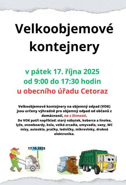 Vážení občané, v pátek 17.10. 2025 velkoobjemové kontejnery od 9:00 do 17:30 hodin u obecního úřadu na velkoobjemový i elektroodpad, ne suť a stavební materiál.