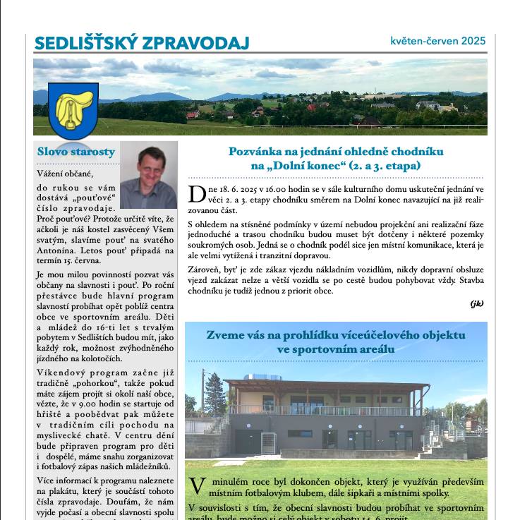 Právě vychází nové číslo Sedlišťského zpravodaje. Do Vašich schránek by měl doputovat do konce tohoto týdne.