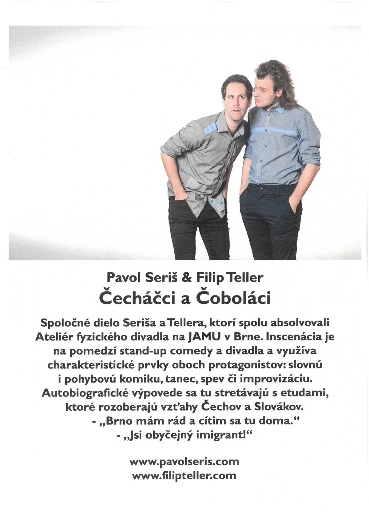 V rámci divadelního festivalu Tyjátr krasnický Vás zveme na představení Pavola Seriše a Filipa Tellera "Čecháčci a Čoboláci", které se uskuteční v sobotu 18.10.2025 od 19:00 hodin ve sportovní hale. Občerstvení zajištěno. Těšíme se na Vás.