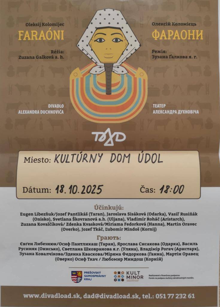 Predstavenie Divadla Alexandra Duchnoviča z Prešova s názvom Faraóni v našej obci 18. 10. 2025 o 18:00 hod v Kultúrnom dome Údol