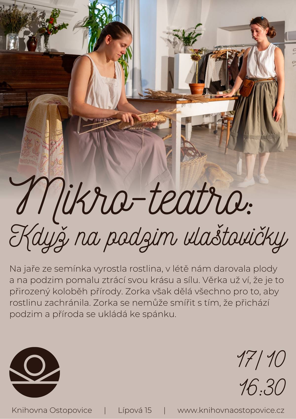 Rádi bychom vás informovali, že představení divadla Mikro-teatro Když na podzim vlaštovičky bylo z důvodu nemoci vystupující přesunuto z dneška 10.10. na příští pátek 17.10. od 16:30. Omlouváme se za způsobené komplikace.