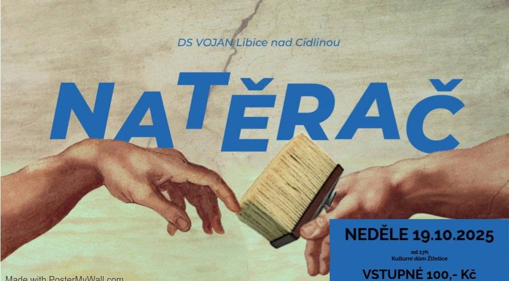 Obec Žiželice a DS Vojan Libice nad Cidlinou Vás zvou na divadelní představení - NATĚRAČ a to v neděli 19.10.2025 od 17h v Kulturním domě v Žiželicích. Prodej lístků bude zahájen v kulturním domě od 16h. Občerstvení zajištěno.