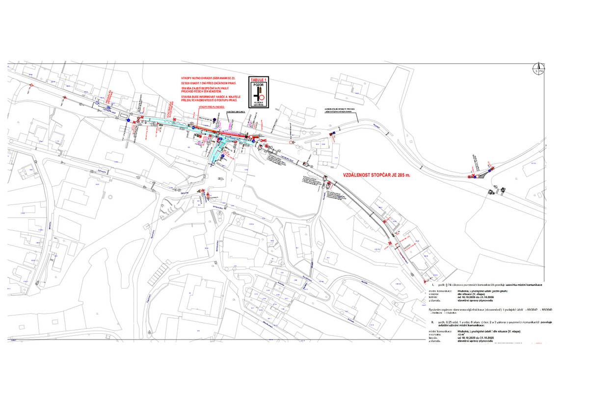 18.- 31.10.2025 proběhne odložená etapa výkopových prací pro výměnu plynovodního potrubí v oblasti Starodvorská – Lysolajské údolí - Hluboká a dojde k dopravním omezením v Lysolajském údolí u křižovatky s ulicí Starodvorská (u samoobsluhy). Děkujeme za ohleduplnost vůči ostatním účastníkům provozu. Podrobné informace v přílohách a na www.