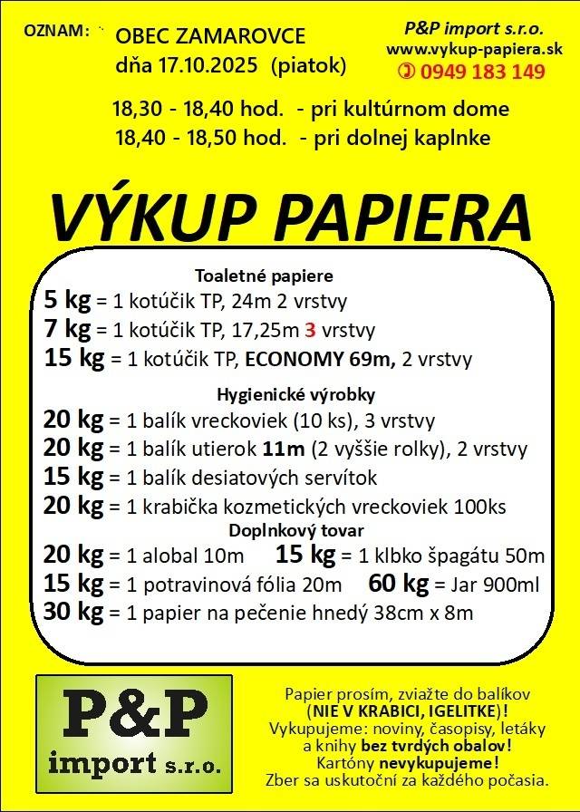 Obecný úrad Zamarovce oznamuje občanom, že v piatok dňa 17.10.2025 sa uskutoční v našej obci výkup papiera výmenou  za hygienické výrobky ...