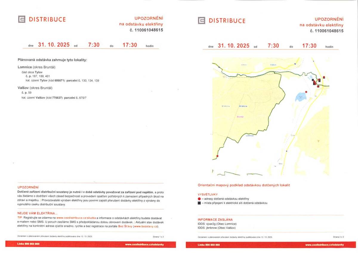 Plánovaná odstávka elektřiny se uskuteční dne 31. října 2025 od 7:30 do 17:30 hodin v obcích Lomnice a Valšov. Dotčená lokalita zahrnuje část obce Tylov č.p. 187, 188 a 401.