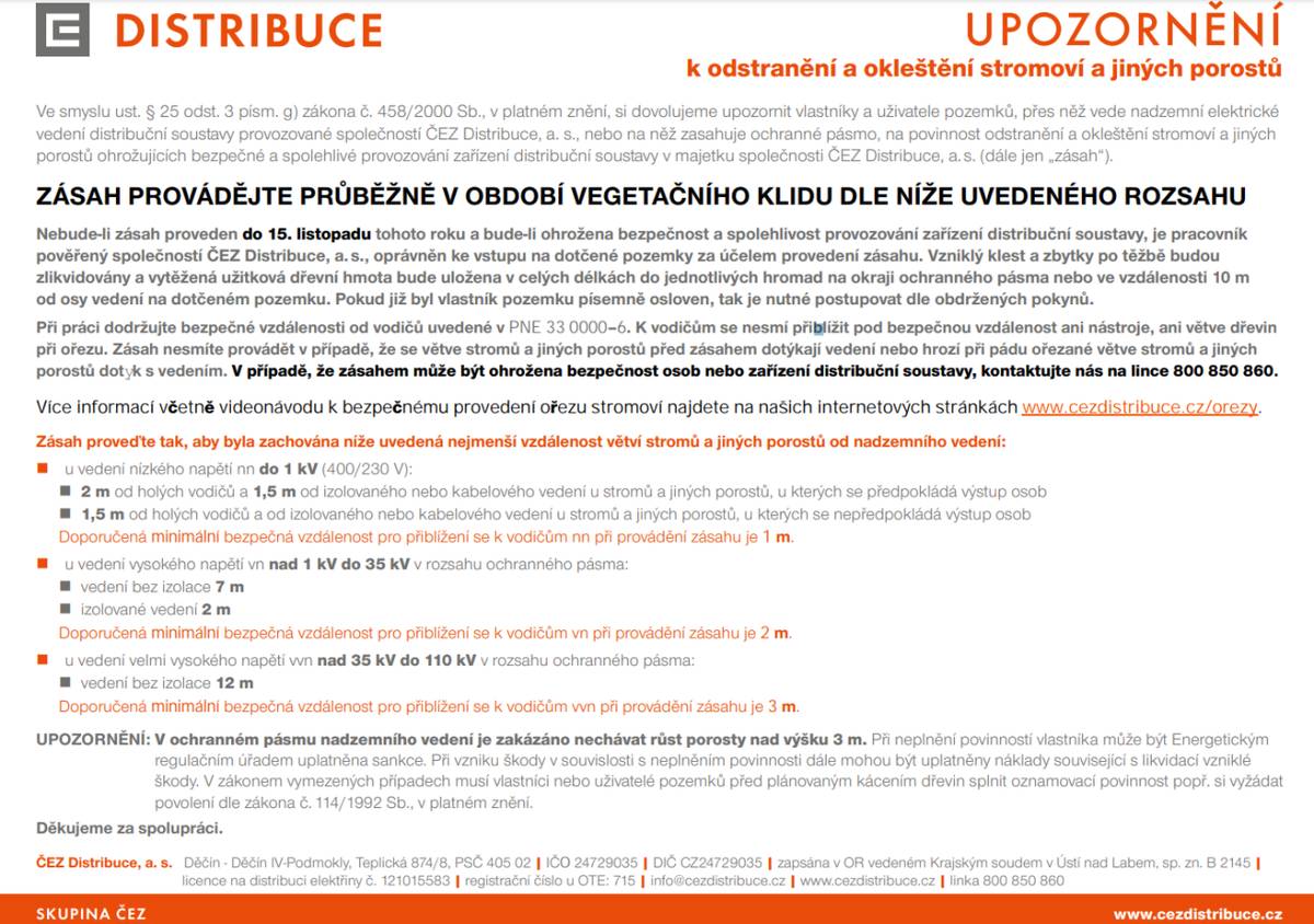 K odstranění a okleštění stromoví a jiných porostů.