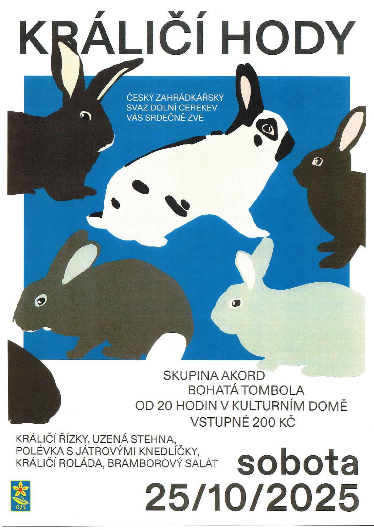Český svaz zahrádkářský Dolní Cerekev Vás zve na Králičí hody .....