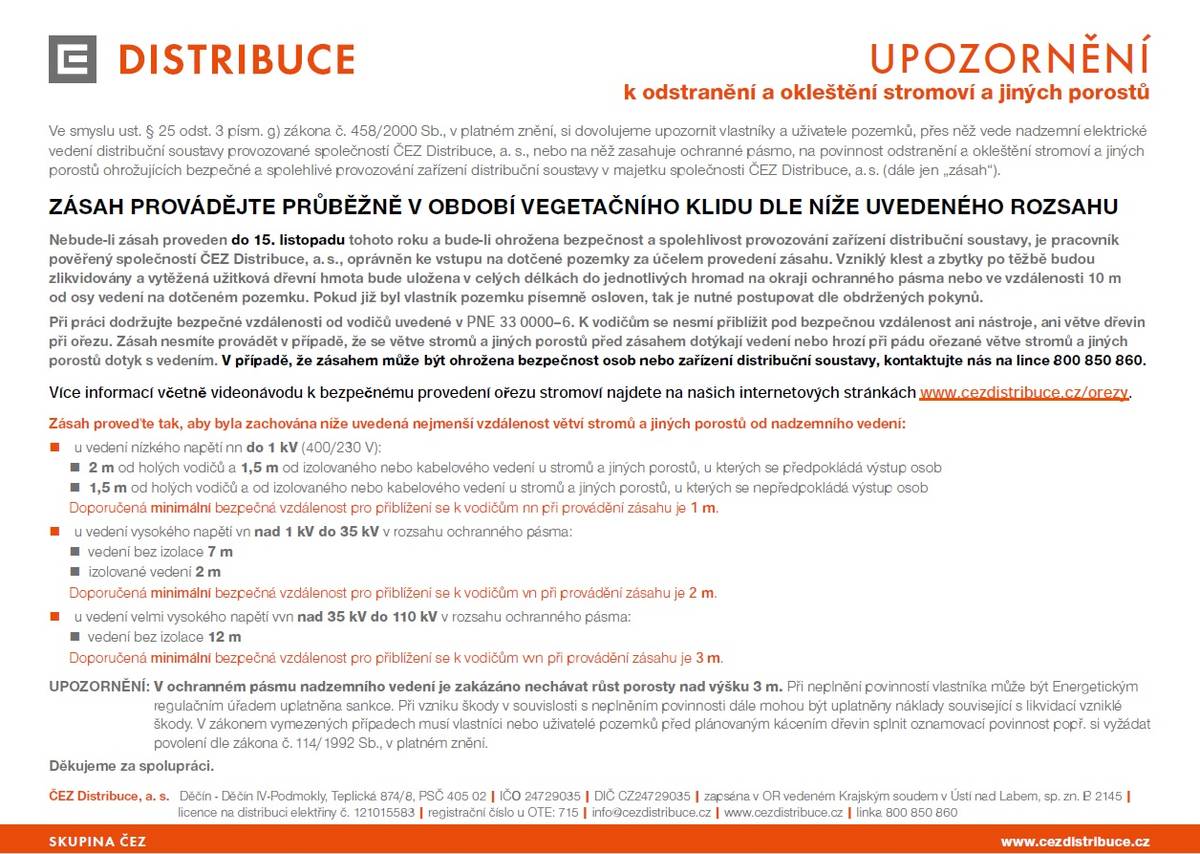 Výzva k pravidelnému odstraňování a oklešťování stromoví a jiných porostů ohrožujících bezpečné a spolehlivé provozování zařízení distribuční soustavy ČEZ.
