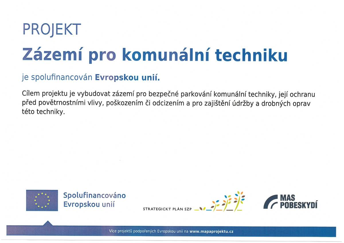 Projekt Zázemí pro komunální techniku je spolufinancován Evropskou unií. Publicita v příloze.