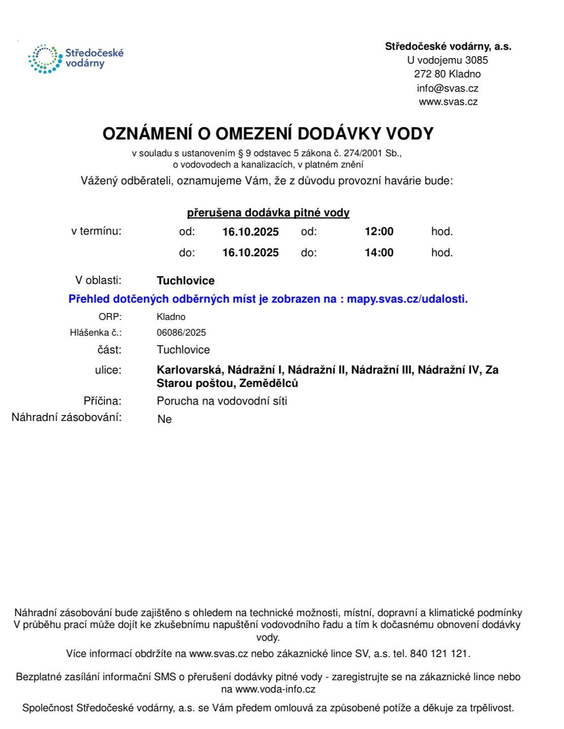 Odstávka vody z důvodu poruchy vodovodu. Obnovení dodávky je plánováno do 14 hodin.