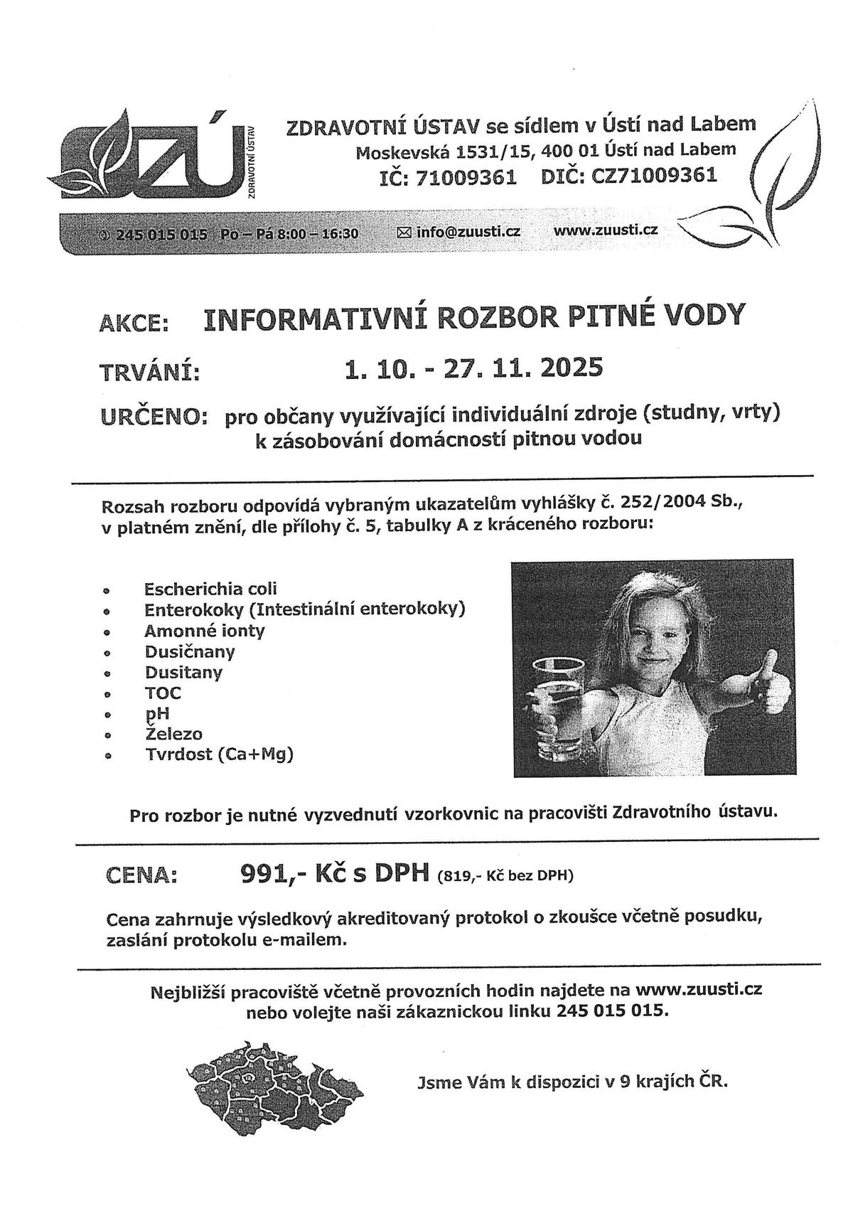 Informace pro občany: Zdravotní ústav nabízí informativní rozbor pitné vody od 1.10.- 27.11.2025 pro občany využívající individuální zdroje ( studny, vrty) k zásobování domácností pitnou vodou.